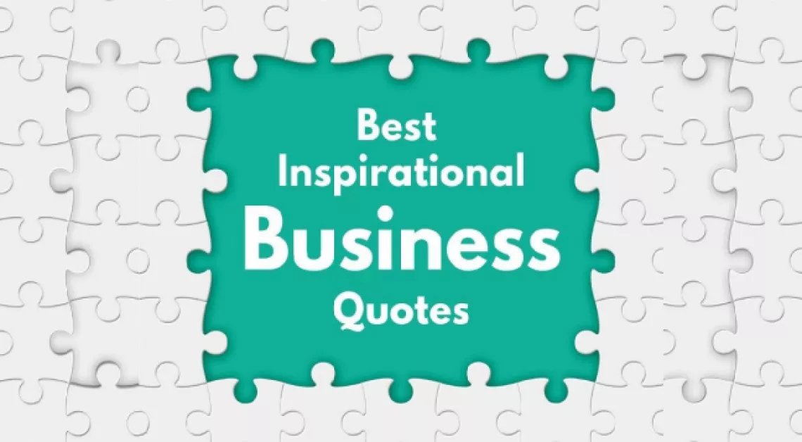 The Best Motivational Business Quotes for Growth and Success